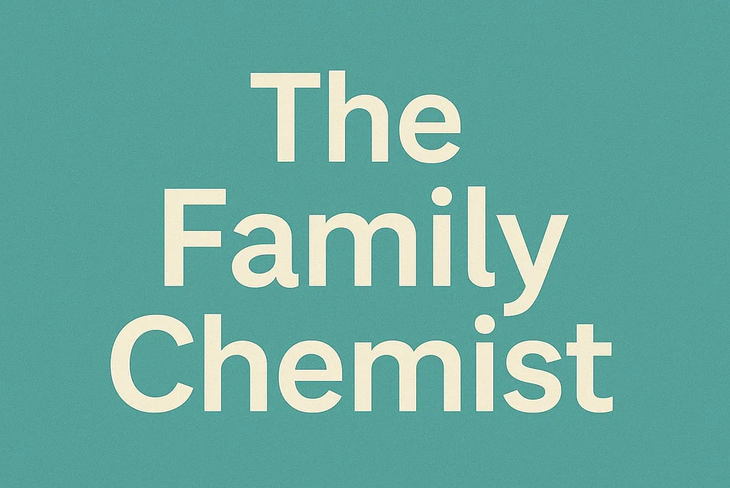 The Family Chemist